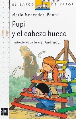 PUPI Y EL CABEZA HUEVA (BVB SERIE PUPI 4) | 9788467534481 | MENENDEZ-PONTE CRUZAT, MARIA / ANDRADA, JAVI (IL·L | Llibreria Aqualata | Comprar libros en catalán y castellano online | Comprar libros Igualada