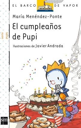 CUMPLEAÑOS DE PUPI, EL (BVB SERIE PUPI 5) | 9788467537819 | MENENDEZ-PONTE CRUZAT, MARIA / ANDRADA, JAVI (IL·L | Llibreria Aqualata | Comprar libros en catalán y castellano online | Comprar libros Igualada