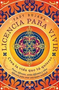 LICENCIA PARA VIVIR | 9788498675962 | BUJANA, FADY | Llibreria Aqualata | Comprar libros en catalán y castellano online | Comprar libros Igualada