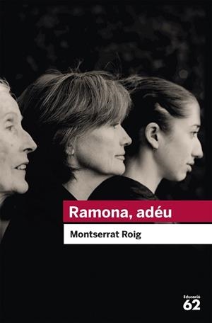RAMONA, ADEU (EDUCAULA 62 23) | 9788492672370 | ROIG, MONTSERRAT | Llibreria Aqualata | Comprar llibres en català i castellà online | Comprar llibres Igualada