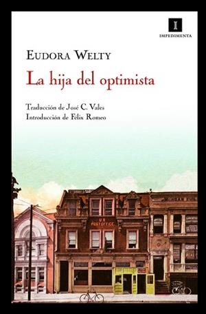 HIJA DEL OPTIMISTA, LA | 9788493711054 | WELTY, EUDORA | Llibreria Aqualata | Comprar libros en catalán y castellano online | Comprar libros Igualada