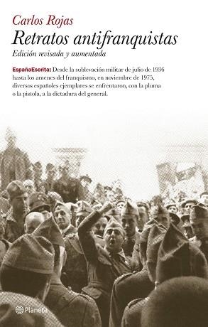 RETRATOS ANTIFRANQUISTAS | 9788408087519 | ROJAS, CARLOS | Llibreria Aqualata | Comprar libros en catalán y castellano online | Comprar libros Igualada