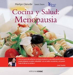 COCINA Y SALUD: MENOPAUSIA | 9788432919909 | GLENVILLE, MARILYN / ESSON, LEWIS | Llibreria Aqualata | Comprar llibres en català i castellà online | Comprar llibres Igualada