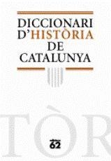 DICCIONARI D'HISTORIA DE CATALUNYA | 9788441218857 | Llibreria Aqualata | Comprar libros en catalán y castellano online | Comprar libros Igualada