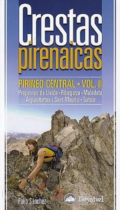 CRESTAS PIRENAICAS VOL II. PIRINEO CENTRAL | 9788498291735 | Llibreria Aqualata | Comprar libros en catalán y castellano online | Comprar libros Igualada