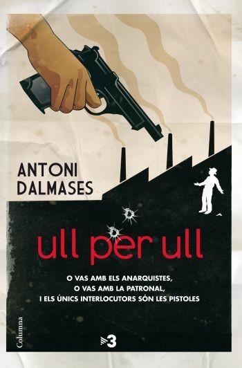 ULL PER ULL | 9788466411127 | DALMASES, ANTONI | Llibreria Aqualata | Comprar libros en catalán y castellano online | Comprar libros Igualada