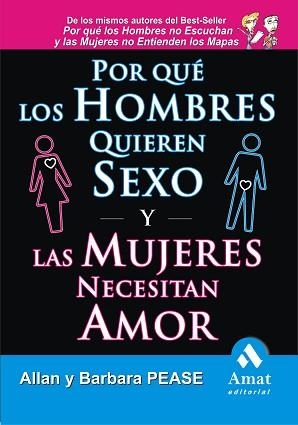 POR QUE LOS HOMBRES QUIEREN SEXO Y LAS MUJERES NECESITAN AMO | 9788497353236 | PEASE, ALLAN / PEASE, BARBARA | Llibreria Aqualata | Comprar libros en catalán y castellano online | Comprar libros Igualada
