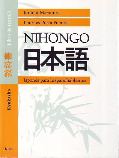 NIHONGO LIBRO DE TEXTO 1. JAPONES PARA HISPANOHABLANTES (BIL | 9788425420511 | Llibreria Aqualata | Comprar libros en catalán y castellano online | Comprar libros Igualada