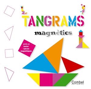 TANGRAMS MAGNETICS | 9788498254402 | Llibreria Aqualata | Comprar libros en catalán y castellano online | Comprar libros Igualada