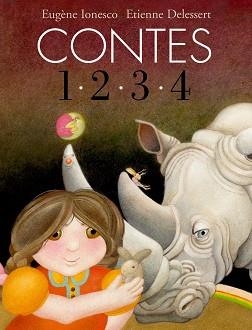 CONTES 1. 2. 3. 4. | 9788498255041 | IONESCO, EUGENE - DELESSERT, ETIENNE | Llibreria Aqualata | Comprar libros en catalán y castellano online | Comprar libros Igualada
