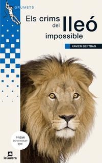 CRIMS DEL LLEO IMPOSSIBLE, ELS (GRUMETS BLAUS 197) | 9788424632526 | BERTRAN, XAVIER | Llibreria Aqualata | Comprar libros en catalán y castellano online | Comprar libros Igualada