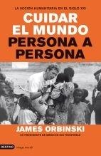 CUIDAR EL MUNDO PERSONA A PERSONA | 9788423341900 | ORBINSKI, JAMES | Llibreria Aqualata | Comprar libros en catalán y castellano online | Comprar libros Igualada