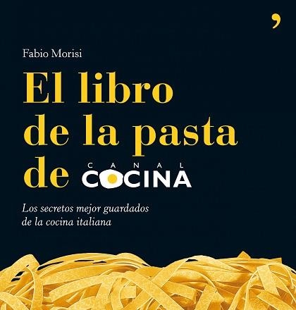 LIBRO DE LA PASTA DE CANAL COCINA, EL | 9788484608080 | Llibreria Aqualata | Comprar libros en catalán y castellano online | Comprar libros Igualada