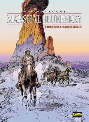 FRONTERA SANGRIENTA (MARSHAL BLUEBERRY 39) | 9788484312239 | GIRAUD - ROUGE | Llibreria Aqualata | Comprar libros en catalán y castellano online | Comprar libros Igualada