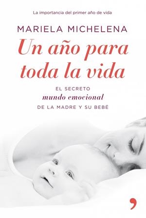 UN AÑO PARA TODA LA VIDA (ED 2009) | 9788484608103 | MICHELENA, MARIELA | Llibreria Aqualata | Comprar llibres en català i castellà online | Comprar llibres Igualada