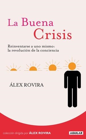 BUENA CRISIS, LA | 9788403100763 | ROVIRA, ALEX | Llibreria Aqualata | Comprar llibres en català i castellà online | Comprar llibres Igualada