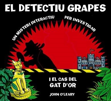 DETECTIU GRAPES I EL CAS DEL GAT D'OR, EL (POP UPS) | 9788498254679 | Llibreria Aqualata | Comprar libros en catalán y castellano online | Comprar libros Igualada