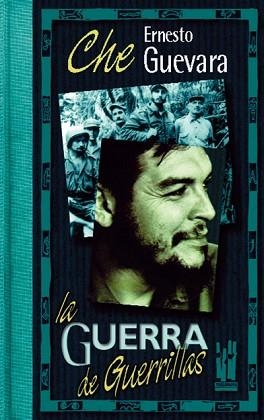 GUERRA DE GUERRILLAS | 9788481361018 | GUEVARA, ERNESTO | Llibreria Aqualata | Comprar libros en catalán y castellano online | Comprar libros Igualada