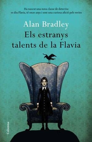 ESTRANYS TALENTS DE LA FLAVIA, ELS | 9788466411080 | BRADLEY, ALAN | Llibreria Aqualata | Comprar llibres en català i castellà online | Comprar llibres Igualada