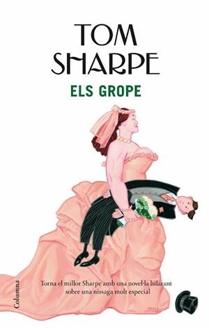 GROPE, ELS (COLUMNA 812) | 9788466410397 | SHARPE, TOM | Llibreria Aqualata | Comprar llibres en català i castellà online | Comprar llibres Igualada