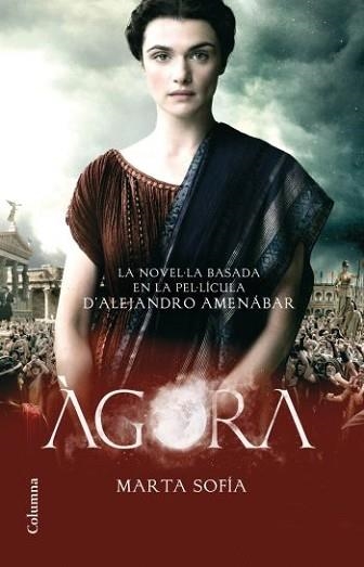 AGORA (ADAPTACIO PEL·LICULA AMENABAR) | 9788466411066 | SOFIA, MARTA | Llibreria Aqualata | Comprar llibres en català i castellà online | Comprar llibres Igualada