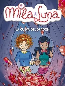 MILA Y LUNA 5. LA CUEVA DEL DRAGON | 9788484415695 | Llibreria Aqualata | Comprar libros en catalán y castellano online | Comprar libros Igualada