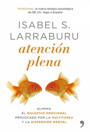 ATENCION PLENA | 9788484608110 | LARRABURU, ISABEL S | Llibreria Aqualata | Comprar libros en catalán y castellano online | Comprar libros Igualada
