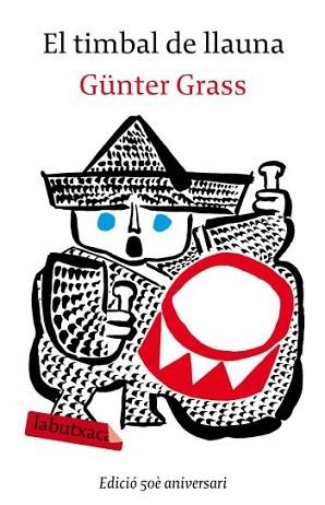 TIMBAL DE LLAUNA, EL (LABUTXACA) | 9788492549832 | GRASS, GUNTER | Llibreria Aqualata | Comprar libros en catalán y castellano online | Comprar libros Igualada