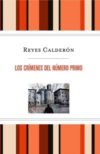 CRIMENES DEL NUMERO PRIMO, LOS (BOLSILLO TAPA DURA) | 9788498676402 | CALDERON, REYES | Llibreria Aqualata | Comprar libros en catalán y castellano online | Comprar libros Igualada