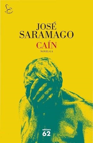 CAIN (BALANCI 625) | 9788429763584 | SARAMAGO, JOSE | Llibreria Aqualata | Comprar llibres en català i castellà online | Comprar llibres Igualada