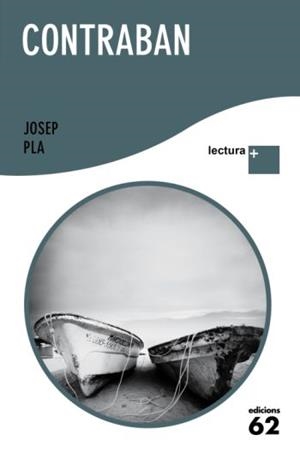 CONTRABAN (LECTURA PLUS) | 9788429763348 | PLA, JOSEP | Llibreria Aqualata | Comprar llibres en català i castellà online | Comprar llibres Igualada