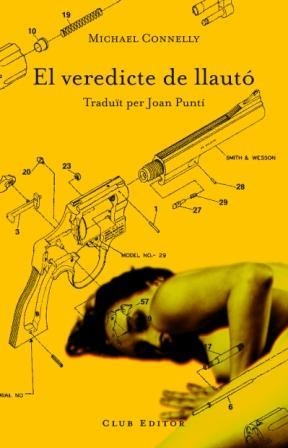 VEREDICTE DE LLAUTO (CLUB DELS NOVELISTES 22) | 9788473291422 | CONNELLY, MICHAEL | Llibreria Aqualata | Comprar llibres en català i castellà online | Comprar llibres Igualada