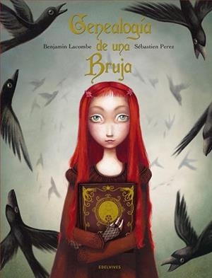 GENEALOGIA DE UNA BRUJA (ED. COLLEC 2 LLIBRES) | 9788426372475 | LACOMBE, BENJAMIN / PEREZ, SEBASTIEN | Llibreria Aqualata | Comprar libros en catalán y castellano online | Comprar libros Igualada