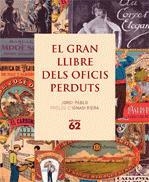 GRAN LLIBRE DELS OFICIS PERDUTS, EL | 9788441218871 | PABLO, JORDI | Llibreria Aqualata | Comprar libros en catalán y castellano online | Comprar libros Igualada