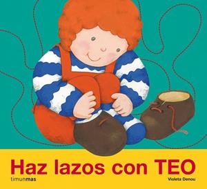 HAZ LAZOS CON TEO | 9788408078333 | DENOU, VIOLETA | Llibreria Aqualata | Comprar llibres en català i castellà online | Comprar llibres Igualada