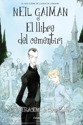 LLIBRE DEL CEMENTIRI, EL (L'ILLA DEL TEMPS 19) | 9788492790791 | GAIMAN, NEIL | Llibreria Aqualata | Comprar llibres en català i castellà online | Comprar llibres Igualada