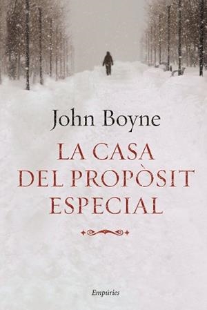 CASA DEL PROPOSIT ESPECIAL, LA | 9788497874519 | BOYNE, JOHN | Llibreria Aqualata | Comprar llibres en català i castellà online | Comprar llibres Igualada