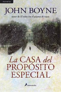 CASA DEL PROPOSITO ESPECIAL, LA | 9788498382495 | BOYNE, JOHN | Llibreria Aqualata | Comprar llibres en català i castellà online | Comprar llibres Igualada