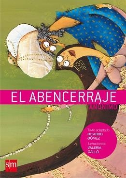 ABENCERRAJE, EL | 9788467536041 | GOMEZ, RICARDO / GALLO, VALERIA | Llibreria Aqualata | Comprar libros en catalán y castellano online | Comprar libros Igualada