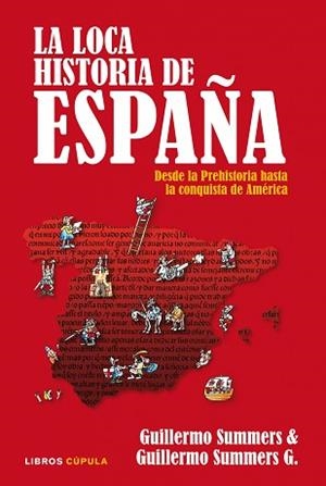LOCA HISTORIA DE ESPAÑA, LA | 9788448067533 | SUMMER, GUILLERMO | Llibreria Aqualata | Comprar llibres en català i castellà online | Comprar llibres Igualada