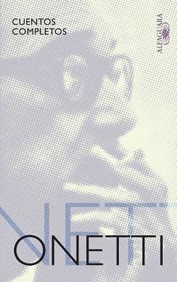 CUENTOS COMPLETOS | 9788420474434 | ONETTI, JUAN CARLOS | Llibreria Aqualata | Comprar libros en catalán y castellano online | Comprar libros Igualada