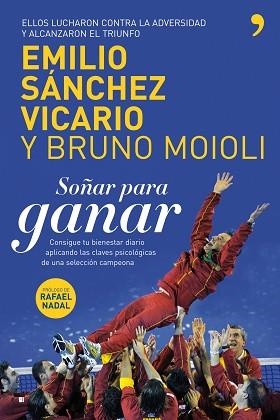 SOÑAR PARA GANAR | 9788484608097 | SANCHEZ VICARIO, EMILIO / MOIOLI, BRUNO | Llibreria Aqualata | Comprar libros en catalán y castellano online | Comprar libros Igualada