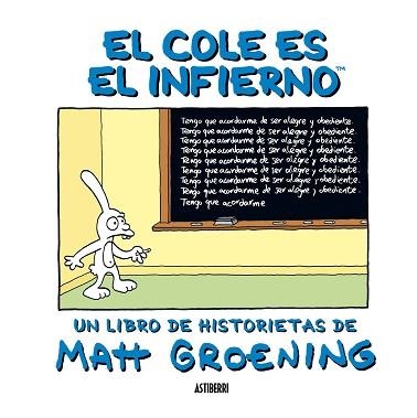 COLE ES EL INFIERNO, EL | 9788492769100 | GROENING, MATT | Llibreria Aqualata | Comprar llibres en català i castellà online | Comprar llibres Igualada