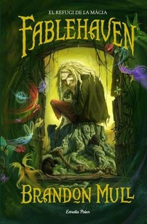 FABLEHAVEN 1. EL REFUGI DE LA MAGIA | 9788499320168 | MULL, BRANDON | Llibreria Aqualata | Comprar llibres en català i castellà online | Comprar llibres Igualada