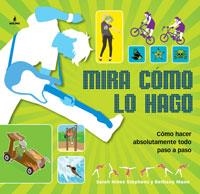 MIRA COMO LO HAGO | 9788498676198 | HINES, SARAH /  MANN, BETHANY | Llibreria Aqualata | Comprar llibres en català i castellà online | Comprar llibres Igualada