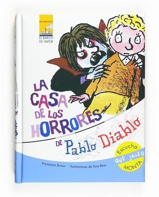 CASA DE LOS HORRORES DE PABLO DIABLO, LA (BARCO DE VAPOR) | 9788467536461 | SIMON, FRANCESCA / ROSS, TONY | Llibreria Aqualata | Comprar libros en catalán y castellano online | Comprar libros Igualada