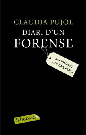 DIARI D'UN FORENSE (LABUTXACA) | 9788499300214 | PUJOL, CLAUDIA | Llibreria Aqualata | Comprar llibres en català i castellà online | Comprar llibres Igualada