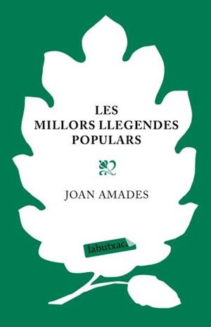 MILLORS LLEGENDES POPULARS, LES (LABUTXACA TAPA DURA) | 9788499300252 | AMADES, JOAN | Llibreria Aqualata | Comprar libros en catalán y castellano online | Comprar libros Igualada
