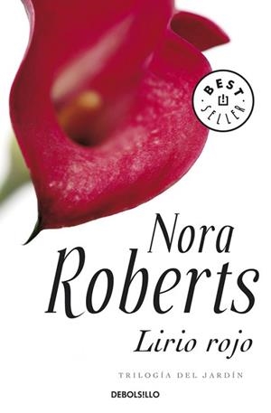 LIRIO ROJO (TRILOGIA DEL JARDIN) (BEST SELLER 561-29) | 9788499080765 | ROBERTS, NORA | Llibreria Aqualata | Comprar libros en catalán y castellano online | Comprar libros Igualada