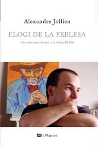 ELOGI DE LA FEBLESA (ORIGENS 141) | 9788474100075 | JOLIIEN, ALEXANDRE | Llibreria Aqualata | Comprar libros en catalán y castellano online | Comprar libros Igualada